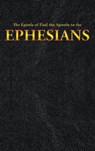 The Epistle of Paul the Apostle to the EPHESIANS - King James ; Paul the Apostle - 9781515441267