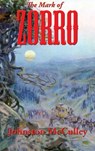 The Mark of Zorro - Johnston McCulley - 9781515442097
