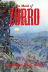 The Mark of Zorro - Johnston McCulley - 9781515442103