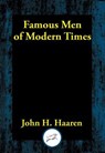 Famous Men of Modern Times - John H. Haaren - 9781515445265