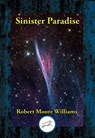 Sinister Paradise - Robert Moore Williams - 9781515451372
