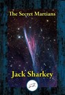 Secret Martians - Jack Sharkey - 9781515452836