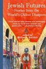 Jewish Futures - Michael A. Burstein - 9781515458050