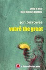 Vubré the Great - Jon Burrowes - 9781515458241