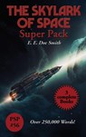 The Skylark of Space Super Pack - E. E Doc Smith - 9781515462132