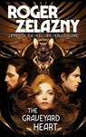 The Graveyard Heart - Roger Zelazny - 9781515462392