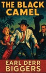 The Black Camel - Earl Derr Biggers - 9781515466215