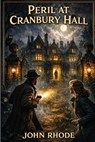 Peril at Cranbury Hall: A Positronic Book - John Rhode - 9781515469476