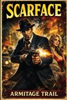 Scarface - Armitage Trail - 9781515469537