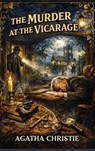 The Murder at the Vicarage: A Positronic Book - Agatha Christie - 9781515469728