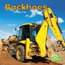 Backhoes - Kathryn Clay - 9781515725329