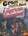 GROSS FACTS ABT THE AMER COLON - Mira Vonne - 9781515741718