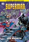 Superman and the Big Bounty - Michael Anthony Steele - 9781515883258