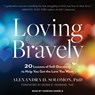 Loving Bravely -  - 9781515908302