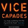 The Vice Capades -  - 9781515910565