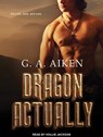Dragon Actually -  - 9781515911265