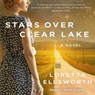 Stars Over Clear Lake -  - 9781515917946