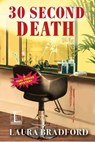 30 Second Death - Laura Bradford - 9781516102082