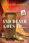 And Death Goes To . . . - Laura Bradford - 9781516102105