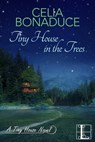 Tiny House in the Trees - Celia Bonaduce - 9781516102396