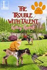The Trouble with Talent - Kathy Krevat - 9781516103003