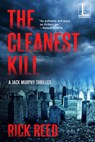 The Cleanest Kill - Rick Reed - 9781516104598
