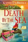 Death by the Sea - Kathleen Bridge - 9781516105205