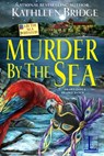 Murder by the Sea - Kathleen Bridge - 9781516105229