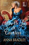 More or Less a Countess - Anna Bradley - 9781516105366