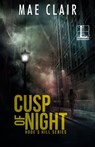 Cusp of Night - Mae Clair - 9781516107278