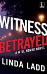 Witness Betrayed - Linda Ladd - 9781516107391