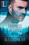 Darkness Returns - Alexandra Ivy - 9781516108459