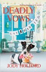 Deadly Vows - Jody Holford - 9781516108701