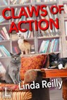 Claws of Action - Linda Reilly - 9781516109852