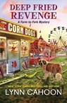 Deep Fried Revenge - Lynn Cahoon - 9781516109906