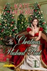 The Christmas Husband Hunt - Kate Moore - 9781516109999