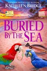 Buried by the Sea - Kathleen Bridge - 9781516110049