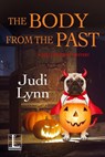 The Body from the Past - Judi Lynn - 9781516110216