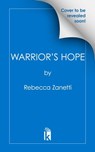 Warrior's Hope - Rebecca Zanetti - 9781516110797