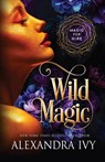Wild Magic - Alexandra Ivy - 9781516111411