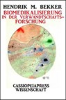 Biomedikalisierung in der Verwandtschaftsforschung - Hendrik M. Bekker - 9781516340927