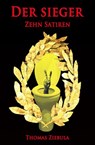 Der Sieger: Zehn Satiren - Thomas Ziebula - 9781516384358