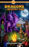 Dragons at Dessert Time - Merriweather Hope - 9781516390601
