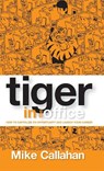Tiger in the Office - Mike Callahan - 9781516504619