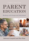 Parent Education - Deborah Campbell ; Glen Palm - 9781516515271
