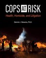 Cops at Risk - Dennis J. Stevens - 9781516520596