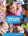 An Overview of Child Care Center Management - Colleen Fawcett - 9781516520893