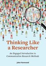 Thinking Like a Researcher - Jake Harwood - 9781516530632