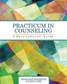 Practicum in Counseling - Marianne Woodside ; Chad Luke - 9781516531783