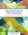 Practicum in Counseling - Marianne Woodside ; Chad Luke - 9781516531783
